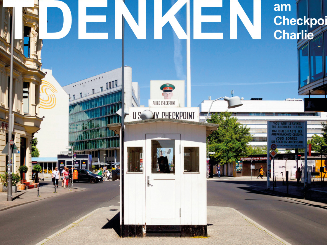 Mitdenken am Checkpoint Charlie: Grenzhäuschen am Checkpoint Charlie 